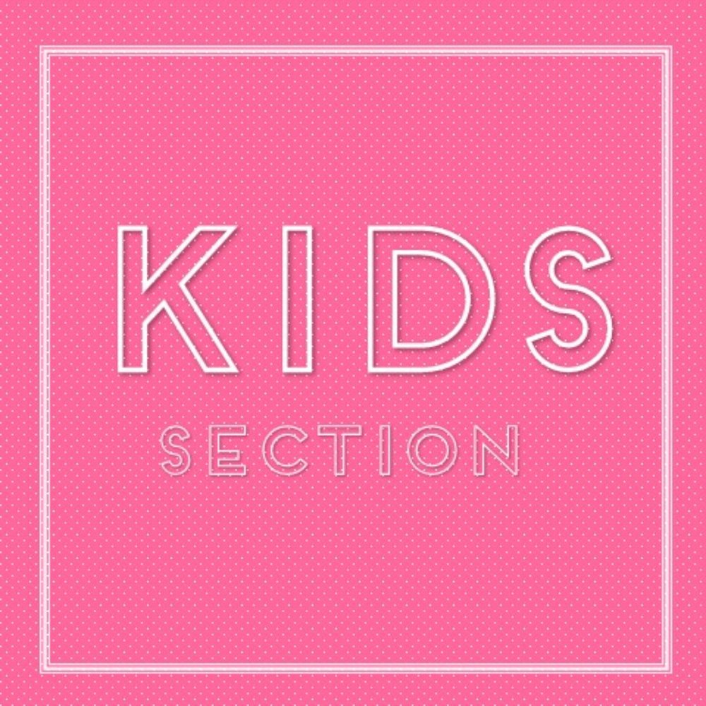 KIDS SECTION